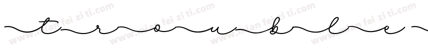 TROUBLE Personal Use字体转换
